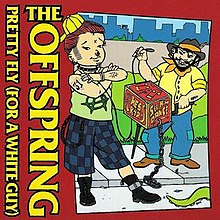 En el Top 20 de las canciones de éxito mundial de los años 90 s de No4  en la lista está Pretty Fly (For a White Guy) – The Offspring